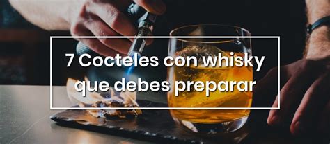 Coctelería con Whisky